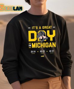 Its A Great Day In Michigan Shirt 3 1