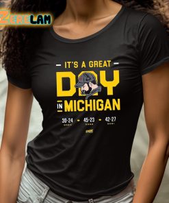 Its A Great Day In Michigan Shirt 4 1