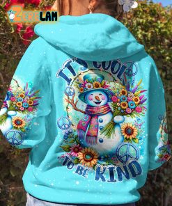 It’s Cool To Be Kind Snowman Christmas Hoodie
