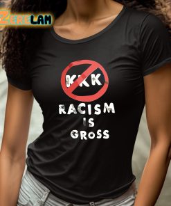 Itsfatswag Kkk Racism Is Gross Shirt 4 1