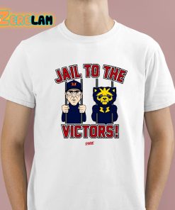 Jail To The Victors Anti-Michigan Shirt