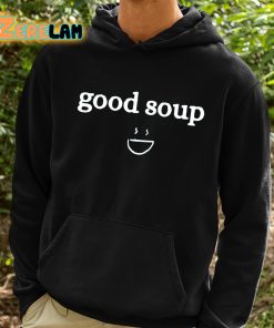 Jasminericegirl Good Soup Shirt 2 1