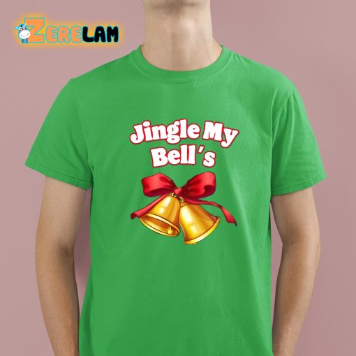 Jingle My Bell’s Shirt