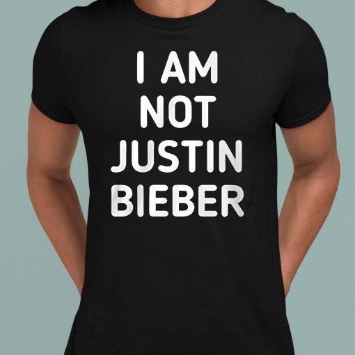 Jon Campbell I Am Not Justin Bieber Shirt