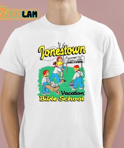 Jonestown Vacation Bible School Shirt 1 1