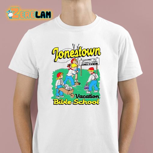 Jonestown Vacation Bible School Shirt