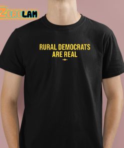 Kate Rural Democrats Are Real Shirt 1 1