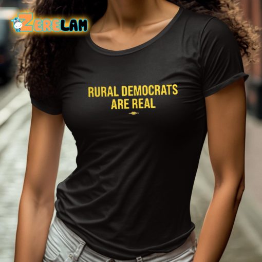 Kate Rural Democrats Are Real Shirt