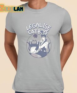Legalise Catboys Funny Shirt grey 1