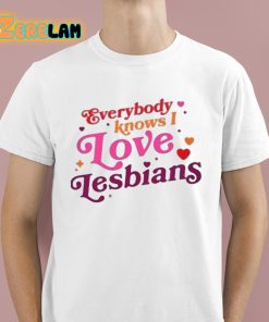 Link And Stevie Everybody Knows I Love Lesbians Shirt