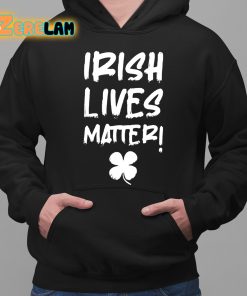 Lukewearechange Irish Lives Matter Shirt 2 1
