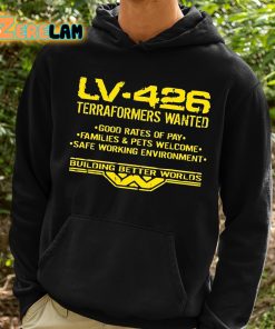 Lv 426 Terraformers Wanted Good Rates Of Pay Families And Pets Welcome Safe Working Environment Shirt 2 1