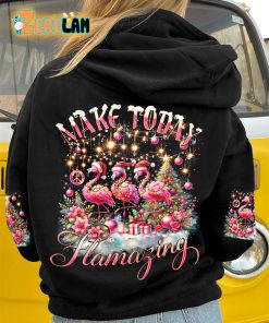 Make Today Flamazing Christmas Hoodie