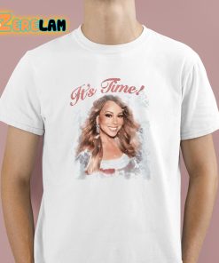 Mariah Carey It's Time Christmas Shirt