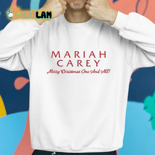 Mariah Carey Merry Christmas One And All Shirt