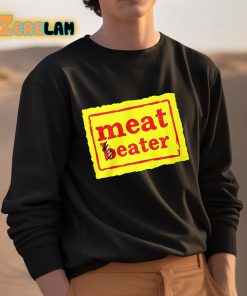 Meat Beater Shirt 3 1