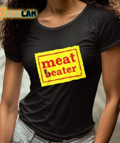 Meat Beater Shirt 4 1