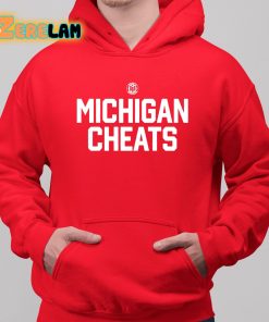 Michigan Cheats Shirt 6 1