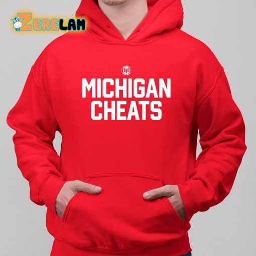 Michigan Cheats Shirt
