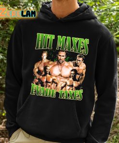 Mike Ohearn Hit Maxes Evade Taxes Shirt 2 1