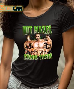 Mike Ohearn Hit Maxes Evade Taxes Shirt 4 1