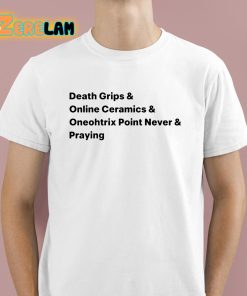 Mira Joyce Death Grips And Online Ceramics And Oneohtrix Point Never And Praying Shirt 1 1