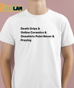 Mira Joyce Death Grips And Online Ceramics And Oneohtrix Point Never And Praying Shirt