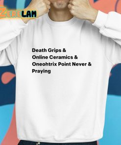 Mira Joyce Death Grips And Online Ceramics And Oneohtrix Point Never And Praying Shirt 8 1