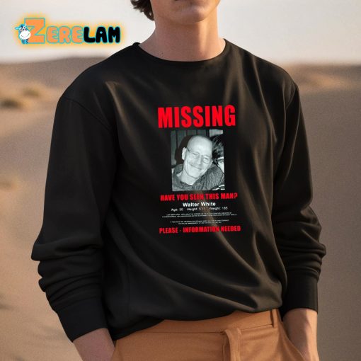 Missing Have You Seen This Man Shirt