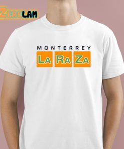 Monterrey La raza Shirt 1 1