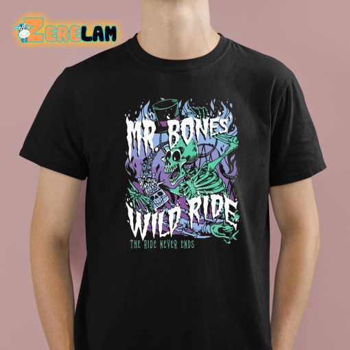 Mr Bones’ Wild Ride Shirt