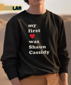 My First Love Was Shaun Cassidy Shirt 3 1