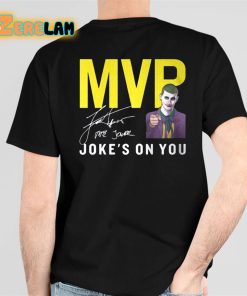 Nikola Jokic MVP Jokes On You Shirt 5 1