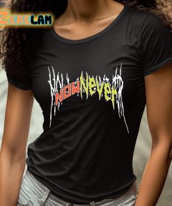 Now Or Never Band Shirt 4 1