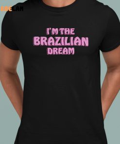 Oli London Im the Brazilian Dream shirt 1 1