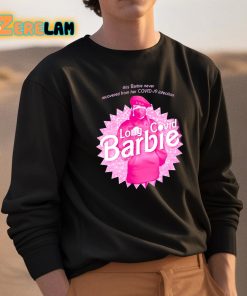 Olivia Long Covid Barbie Shirt 3 1