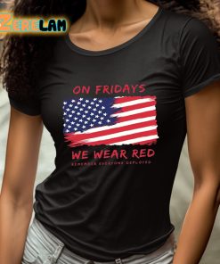 On Friday We Wear Red Remember Everyone Deployed Shirt 4 1