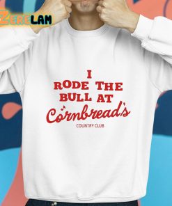 Orry Lee Kennedy I Rode The Bull At Cornbreads Country Club Shirt 8 1