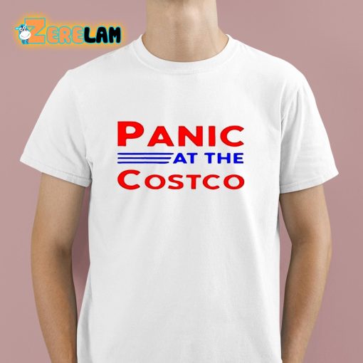 Panic At The Costco Shirt
