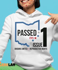Passed On Issue 1 Ohioans United For Reproductive Rights Shirt 4 1
