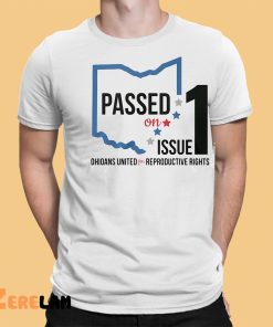 Passed On Issue 1 Ohioans United For Reproductive Rights Shirt 9 1