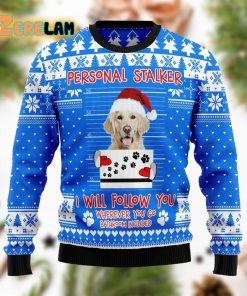 Personal Stalker Golden Retriever I Will Follow You Funny Ugly Sweater