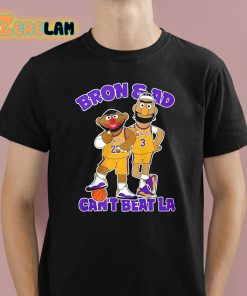 Phil Handy Cant Beat LA Bron And AD Shirt 1 1