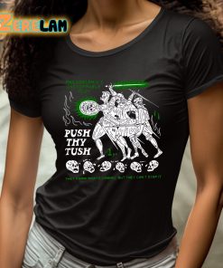 Philadelphias Unstoppable Play Push Thy Tush They Know Whats Coming But They Cant Stop It Shirt 4 1