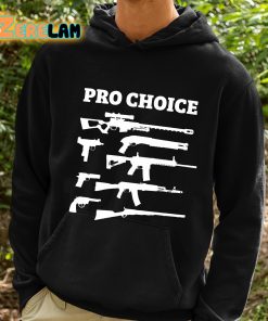 Pro Choice Guns Shirt 2 1