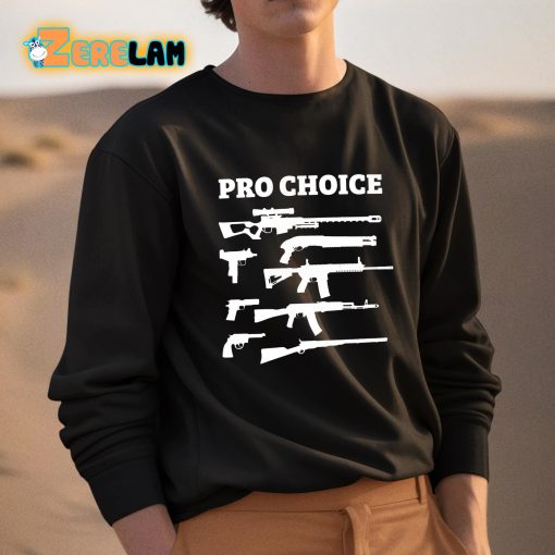 Pro Choice Guns Shirt