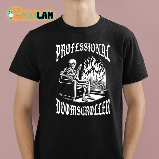 Professional Doomscroller Skull Shirt