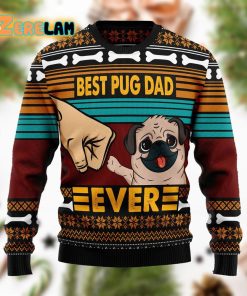 Pug Best Dog Dad Funny Ugly Sweater
