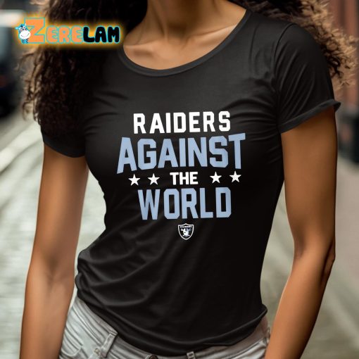 Raiders Against The World Shirt