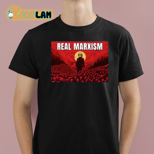 Real Marxism Shirt